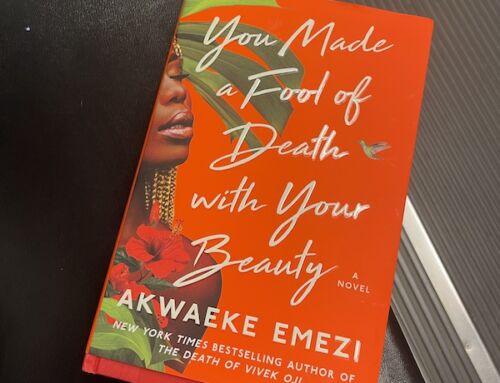 CIS Book Review: You Made a Fool of Death With Your Beauty